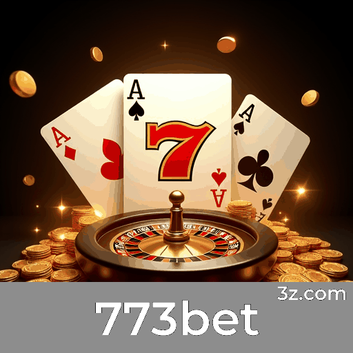 773bet: Experiência Inigualável em Apostas Online